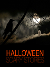 Cover image for Halloween Scary Stories